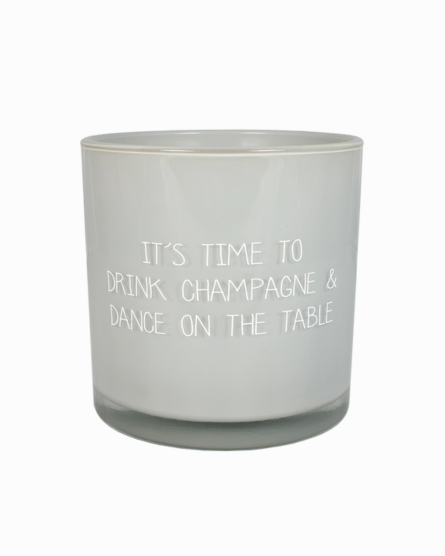 Sojakaars met quote - Drink Champagne & dance on the table - Amber's Secret